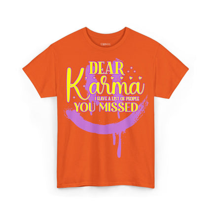 Schwere Baumwolle, Unisex T-Shirt – „Dear Karma“ | Witziges Statement-Shirt