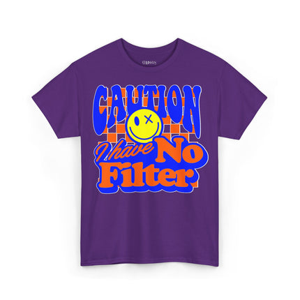 Schwere Baumwolle, Unisex T-Shirt – „Caution: I Have No Filter“ | Witziges Statement-Shirt