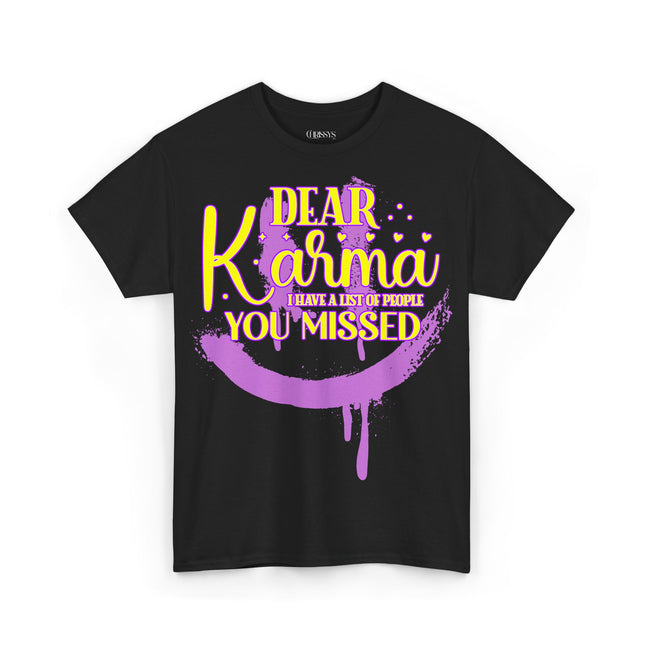 Schwere Baumwolle, Unisex T-Shirt – „Dear Karma“ | Witziges Statement-Shirt