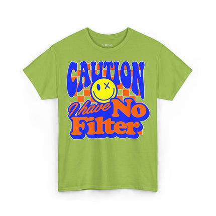 Schwere Baumwolle, Unisex T-Shirt – „Caution: I Have No Filter“ | Witziges Statement-Shirt