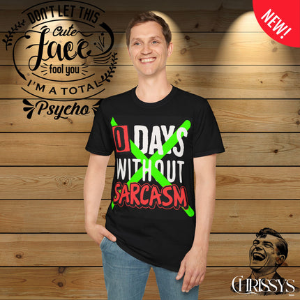 Schwere Baumwolle, Unisex T-Shirt – „0 Tage ohne Sarkasmus“